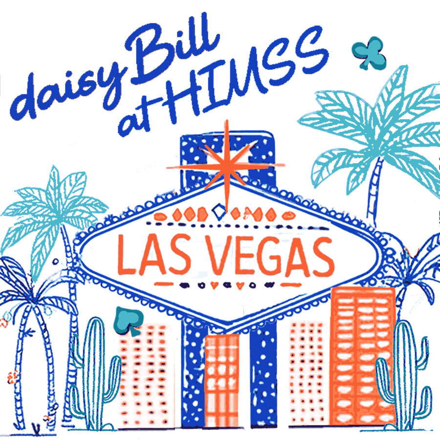 Join daisyBill in Vegas for 2026 HIMSS Conference